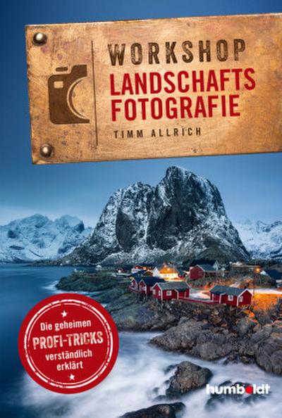 Workshop Landschaftsfotografie