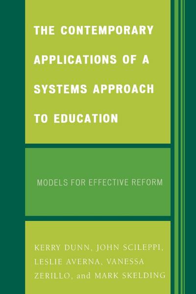 The Contemporary Applications of a Systems Approach to Education