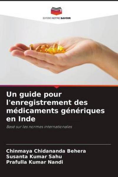 Un guide pour l’enregistrement des médicaments génériques en Inde