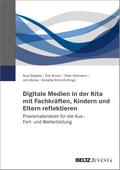 Digitale Medien in der Kita mit Fachkräften, Kindern und Eltern reflektieren