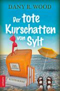 Der tote Kurschatten von Sylt