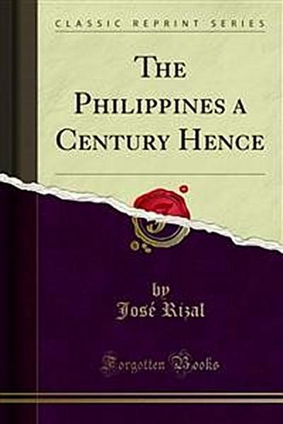 The Philippines a Century Hence