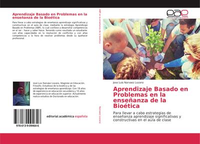 Aprendizaje Basado en Problemas en la enseñanza de la Bioética