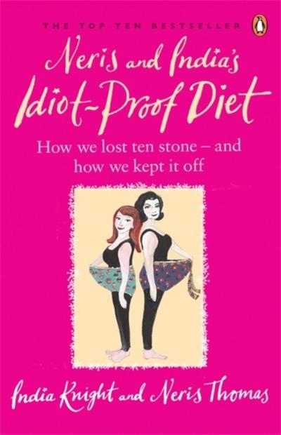 Neris and Indias Idiot-Proof Diet