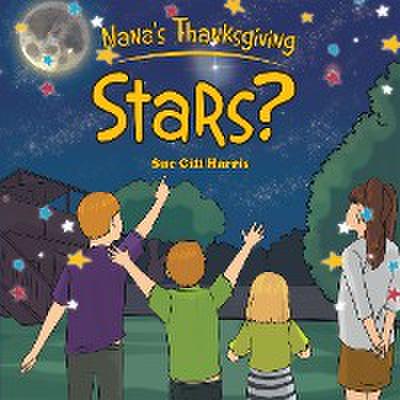 Nana’s Thanksgiving - Stars?