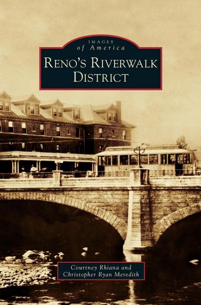 Reno’s Riverwalk District