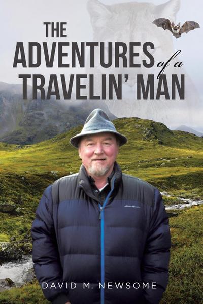 The Adventures of a Travelin’ Man