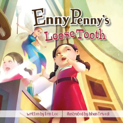 Enny Penny’s Loose Tooth