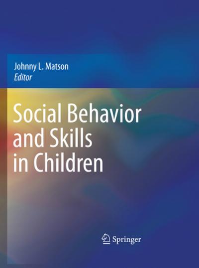 Social Behavior and Skills in Children