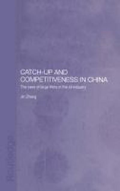 Catch-Up and Competitiveness in China