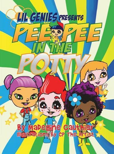 Lil Genies Presents Pee Pee in the Potty