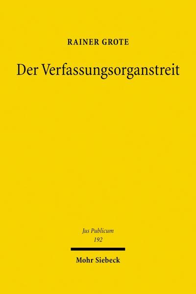 Der Verfassungsorganstreit