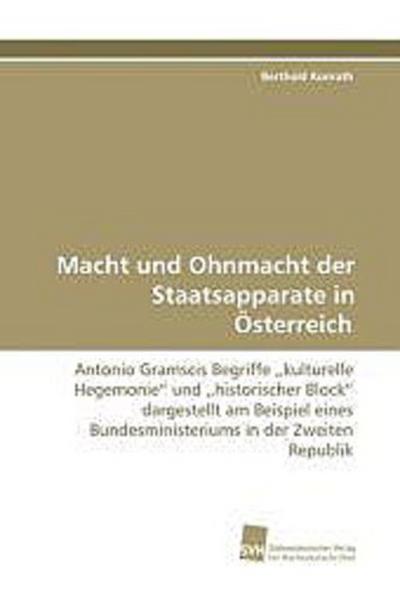 Macht und Ohnmacht der Staatsapparate in Österreich