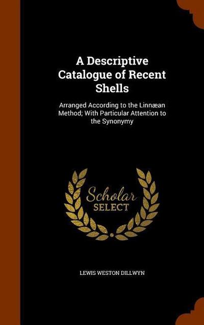 A Descriptive Catalogue of Recent Shells