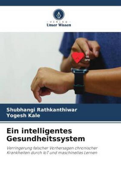 Ein intelligentes Gesundheitssystem