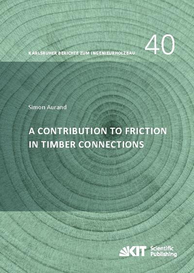 A Contribution to Friction in Timber Connections