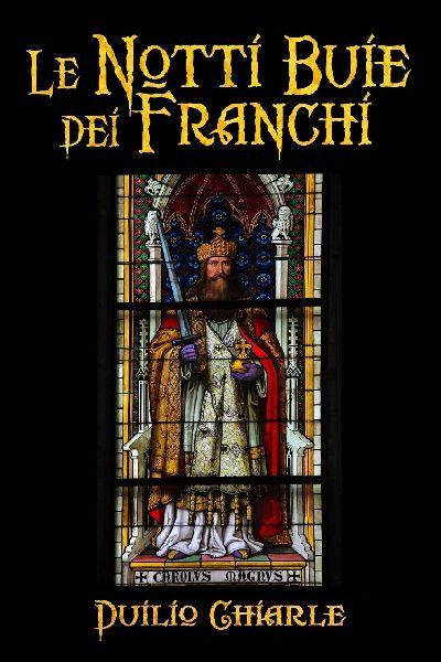 Le notti buie dei Franchi