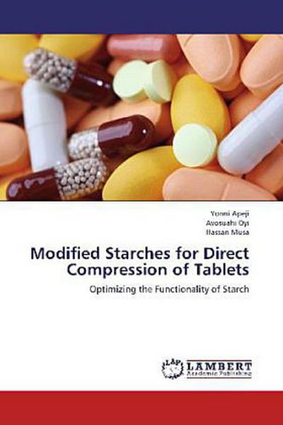 Modified Starches for Direct Compression of Tablets