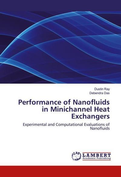 Performance of Nanofluids in Minichannel Heat Exchangers