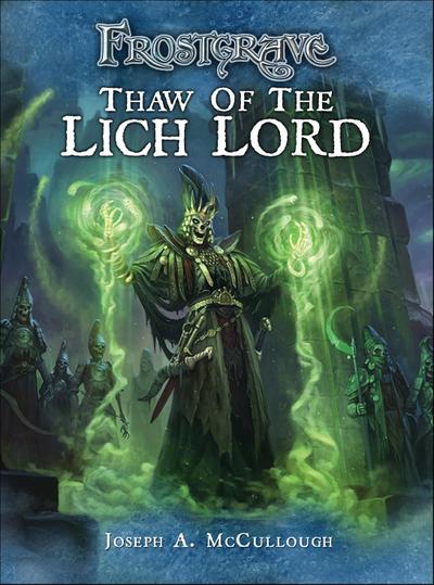 Frostgrave: Thaw of the Lich Lord