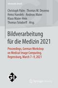 Bildverarbeitung für die Medizin 2021
