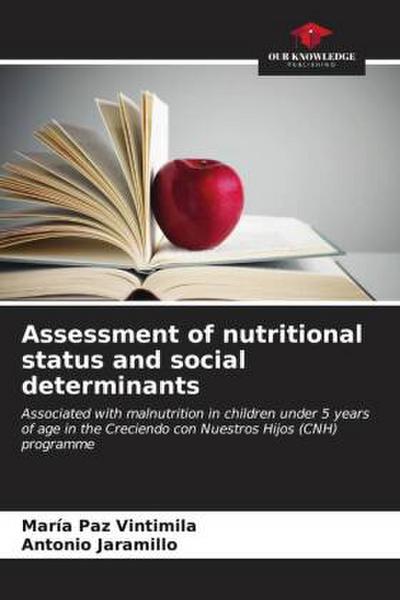 Assessment of nutritional status and social determinants