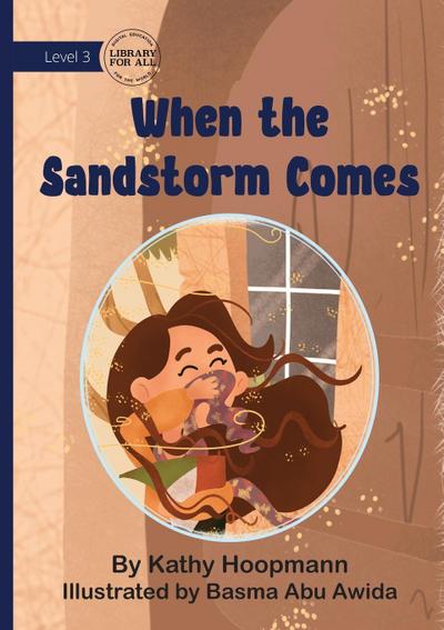 When the Sandstorm Comes