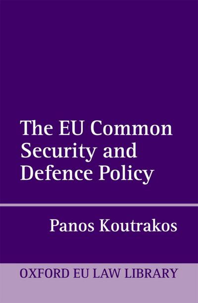 The EU Common Security and Defence Policy