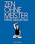 Zen ohne Meister