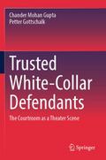 Trusted White-Collar Defendants