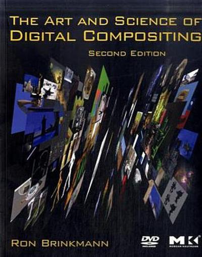 The Art and Science of Digital Compositing