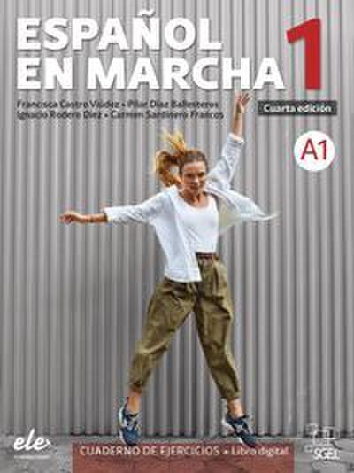 Español en marcha 1 - Cuarta edición