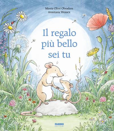 Il regalo più bello sei tu