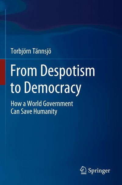 From Despotism to Democracy