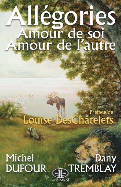 Allégories : Amour de soi, amour de l’autre