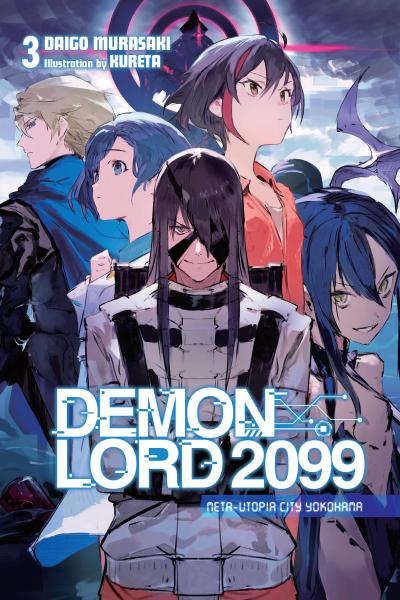 Demon Lord 2099, Vol. 3 (Light Novel)