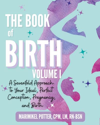 The Book of Birth, Volume I