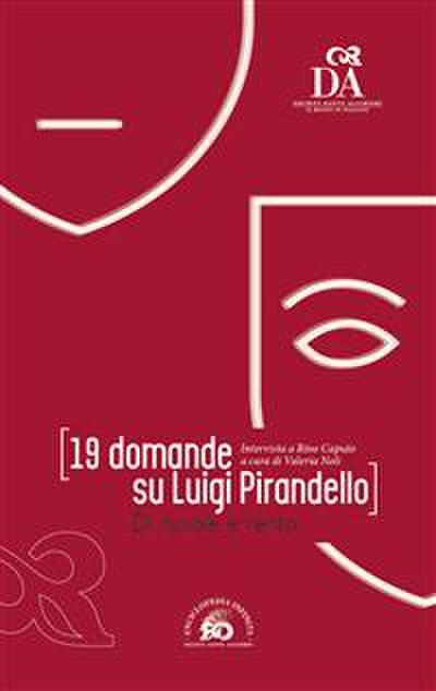 19 domande su Luigi Pirandello