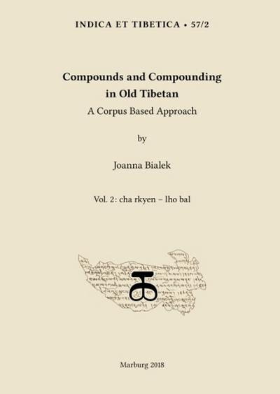 Compounds and Compounding in Old Tibetan. Vol. 2