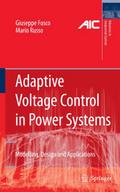 Adaptive Voltage Control in Power Systems