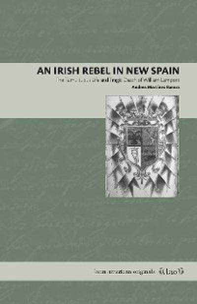 An Irish Rebel in New Spain
