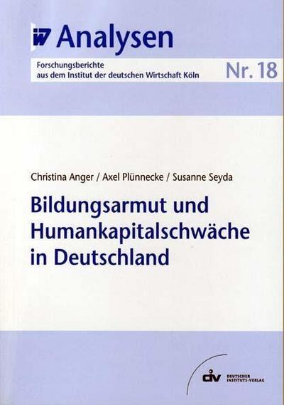 Bildungsarmut und Humankapitalschwäche in Deutschland