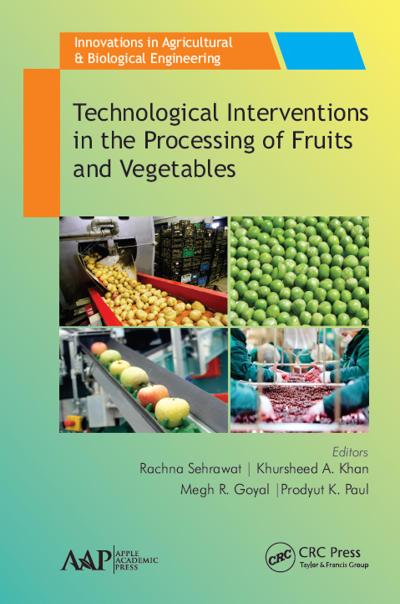 Technological Interventions in the Processing of Fruits and Vegetables