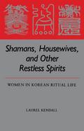 Shamans, Housewives, and Other Restless Spirits
