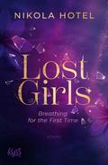 Lost Girls − Breathing for the First Time