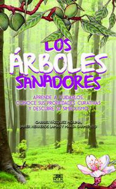 Los árboles sanadores