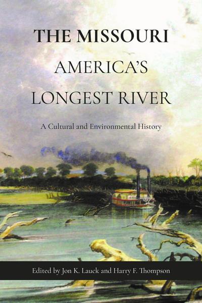 The Missouri, America’s Longest River