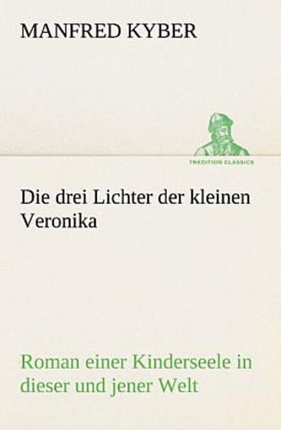 Die drei Lichter der kleinen Veronika
