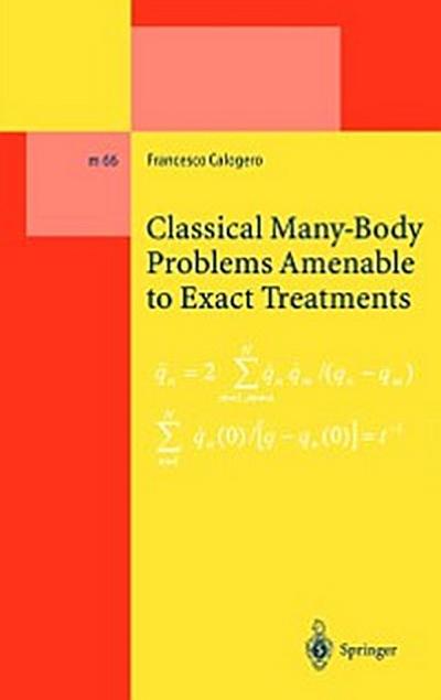 Classical Many-Body Problems Amenable to Exact Treatments