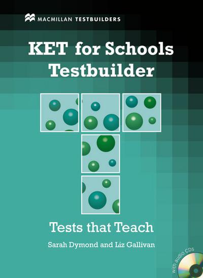KET for Schools Testbuilder: Student’s Book with 2 Audio-CDs